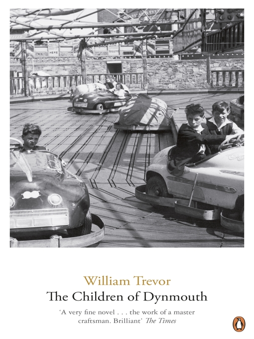 Title details for The Children of Dynmouth by William Trevor - Available